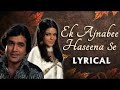 Ek Ajanabee Haseena Se Ajanbee Kishore Kumar Rajesh Khanna Zeenat Aman Rd Burman Virendra Panwar