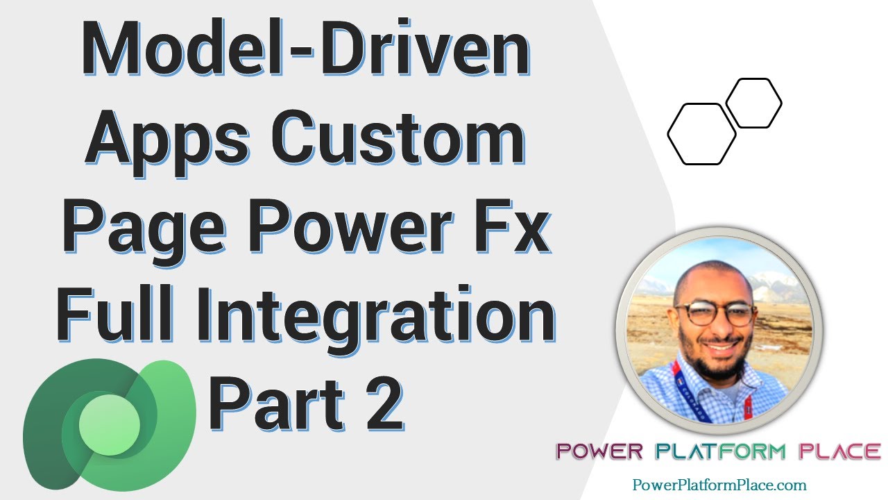 Model-Driven Apps Custom Page Power Fx Full Integration Part 2