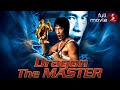 Dragon The Master 2001 MARTIAL ARTS ACTION Full Movie