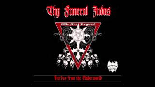 Thy Funeral Judas - Hordes from the Underworld