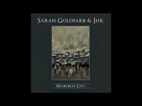 Sarah Goldfarb & JHK - Never Stop (Heartbeat City)