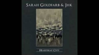 Sarah Goldfarb & JHK - Never Stop (Heartbeat City)