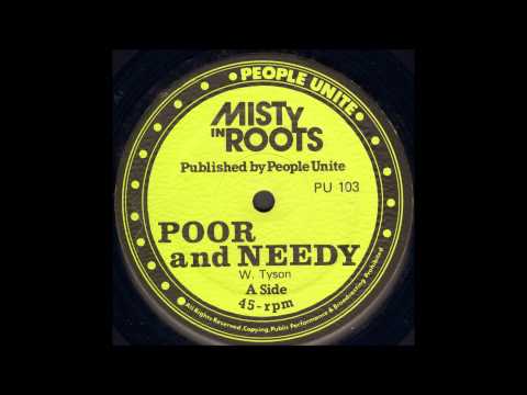 Misty In Roots ‎- Poor And Needy
