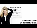 Terri Hendrix - One Night Stand