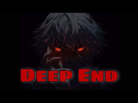 「Nightcore」Deep End ( Lyrics )