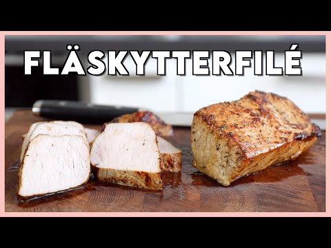 Lyckas med Fläskytterfilé!