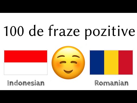 100 de fraze pozitive +  de complimente - Indoneziană + Română - (Vorbitor nativ)