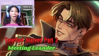 Touched Starved - Part 2 Meeting Leander