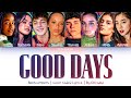 Now United: "Good Days" Color Coded Lyrics (Bootcampers)