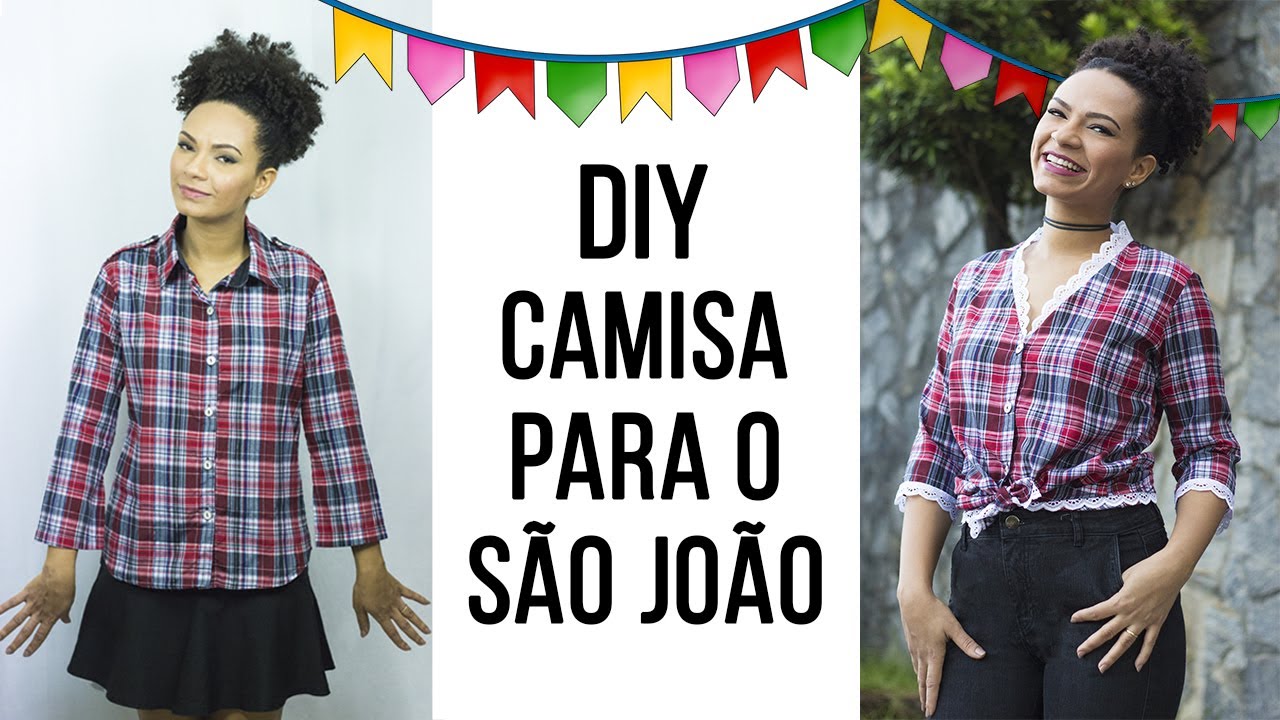 CUSTOMIZAÇÃO DE CAMISA XADREZ PARA O SÃO JOÃO | NEA SANTTANA