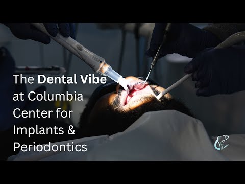 Dental Vibe Preview Video at Columbia Center for Implants & Periodontics