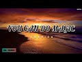 America - You Can Do Magic (Lyrics) | SicLife12