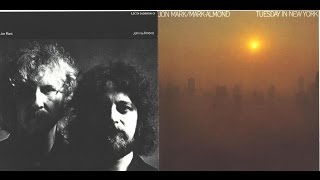 Jon Mark &amp; Mark-Almond - Tuesday In New York ( Full Album ) 1980
