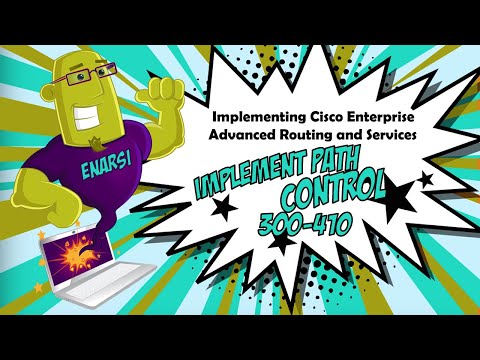 Implementing Cisco Enterprise Advanced Routing and Services (ENARSI 300-410)