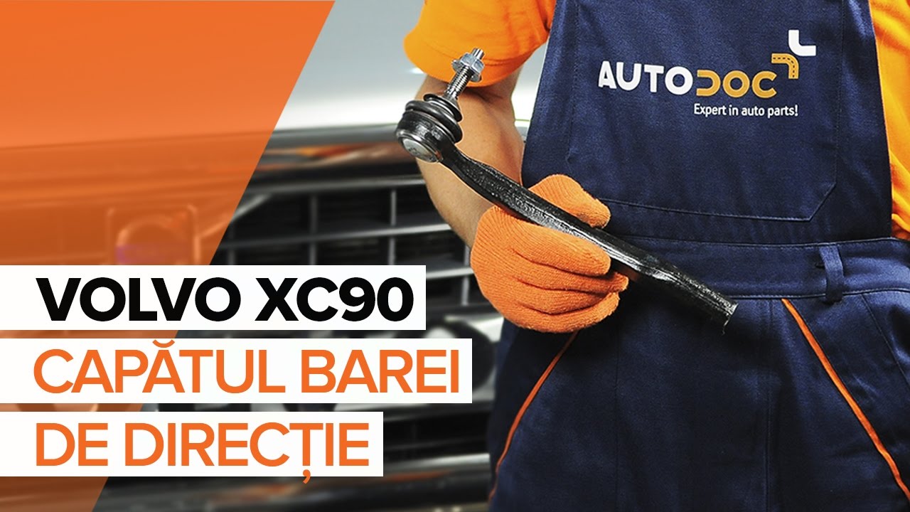 Cum să schimbați: cap de bara la Volvo XC90 1 | Ghid de înlocuire