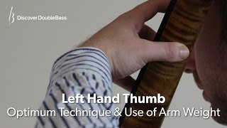 Left Hand Thumb Technique for Double Bassists