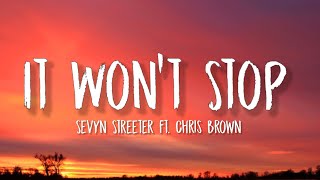 Sevyn Streeter - It Won&#39;t Stop (TikTok,sped up)(Lyrics) Baby hop in my ride it&#39;s hot as hell outside
