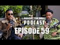 Episode 59 Nelson Chicken Ntombela On Acting Prison Life Being A 26 Gang Member Etc
