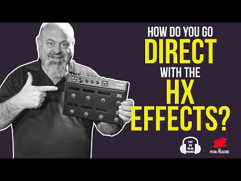How do you go direct with the HX Effects?