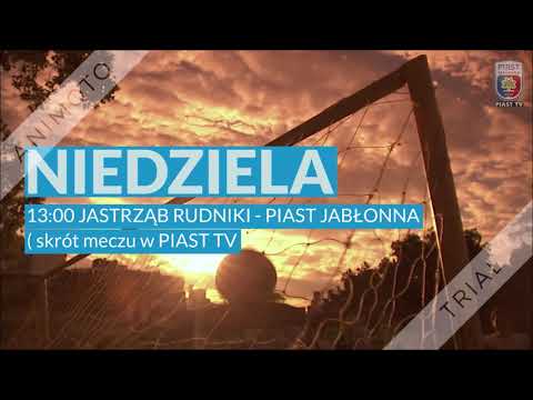 Zapowiedź: Jastrząb Rudniki - Piast Jabłonna