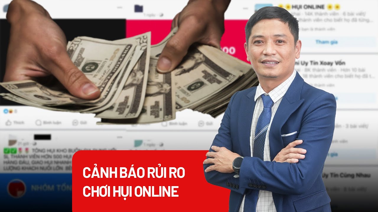 Chơi hụi online: Coi chừng mất trắng!