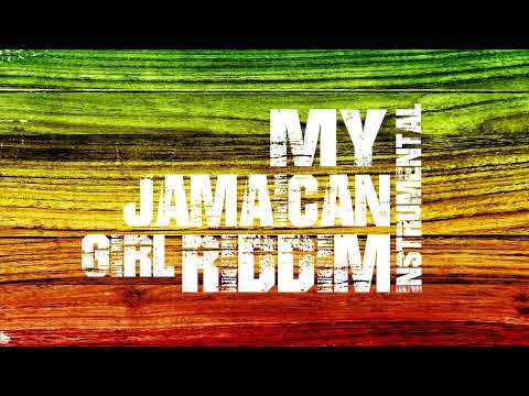 Reggae Instrumental: My Jamaican Girl Riddim