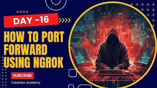 Day  16- How to Port Forward Using Ngrok | Complete Ethical Hacking Course free|