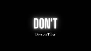 Bryson Tiller - Don't (Song)