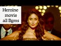 Heroine All Bgms Kareena Kapoor S Heroine 2012