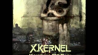 X.Kernel - Locked in Delirium