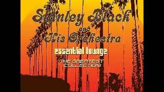 Stanley Black - Malaguena