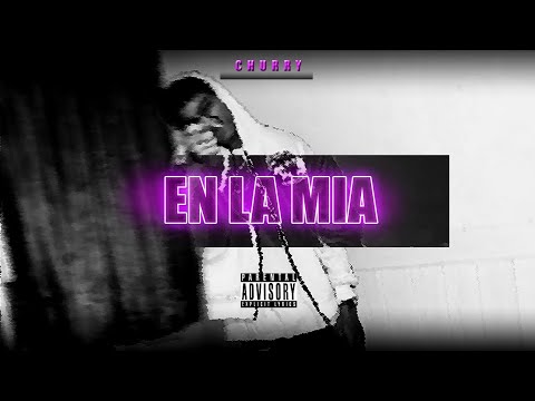 En la mía - Churry (Videoclip) 