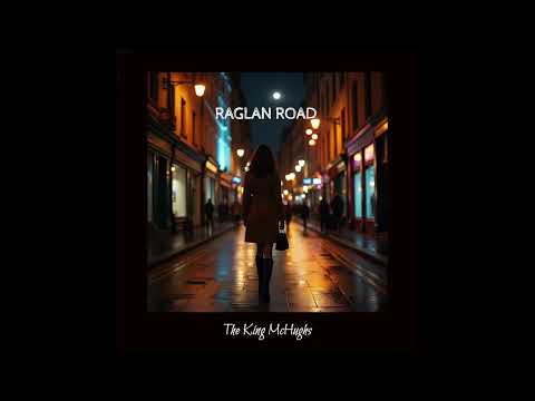 RAGLAN ROAD : The dawning of the day  (Official)