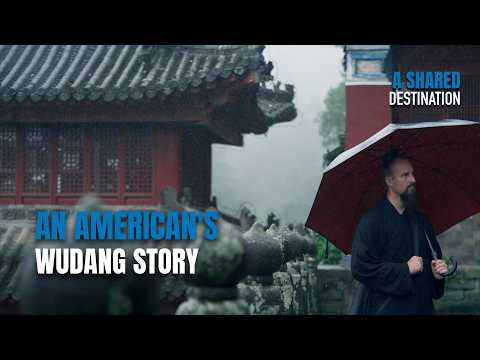 A Shared Destination | An American’s Wudang story