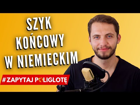 Szyk końcowy - niemiecki szyk zdania, cz. 3 #zapytajpoliglotę de odc.123