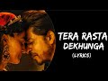Main Tera Rasta Dekhunga (Lyrics) - Dunki | Shah Rukh Khan, Taapsee | Pritam | Vishal M, Shreya G