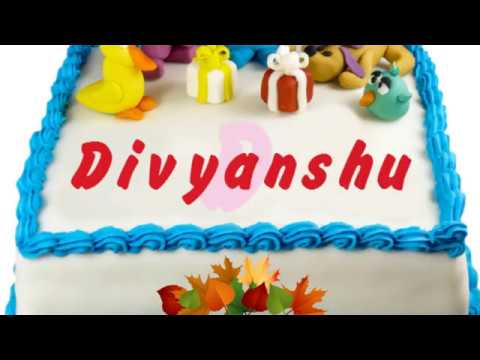 Happy Birthday Divyanshu