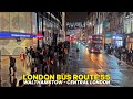 London Bus Adventure Route 55 Walthamstow To Central London Evening Urban Rainy Journey ️