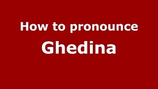 How to pronounce Ghedina