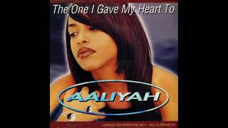 Aaliyah - The One I Gave My Heart To (1998 Guy Roche Album Version)