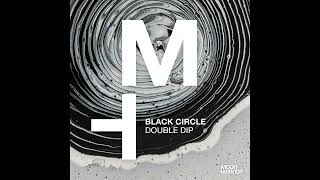 Black Circle - Double Dip video