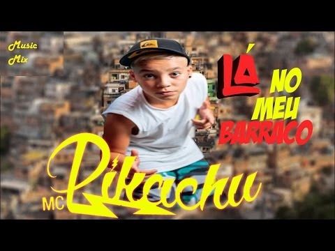 MC Pikachu - Lá no meu barraco (Music Mix) (Trap Remix TJ PA5CON)