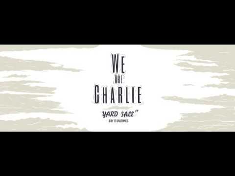 We Are Charlie - Hey Friend (Audio)