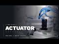 What Is An Actuator