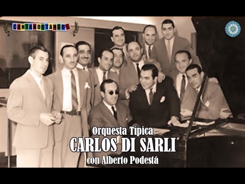 CARLOS DI SARLI - ALBERTO PODESTA - QUE SOLO ESTOY - TANGO - 1944