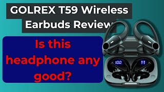 GOLREX T59 Wireless Earbuds Review - Best Headphones 2024
