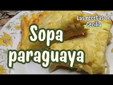 RECETA DE SOPA PARAGUAYA, RIQUISIMA!