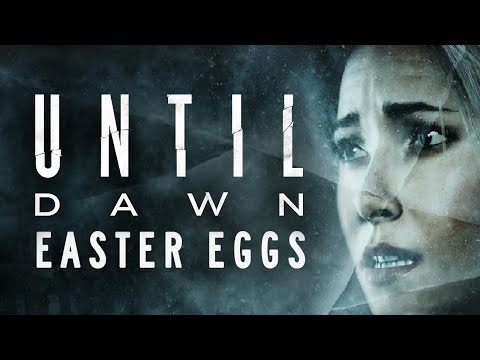 Best Easter Eggs Series - Until Dawn // Ep.92