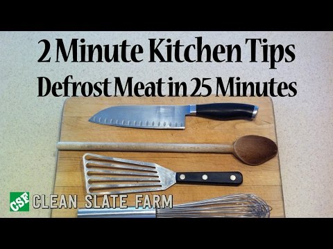 2 Minute Kitchen Tip - Defrost meat quickly