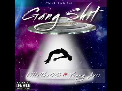 VilleThaOG Ft. Young Avii - Gang Shit (Official Audio)